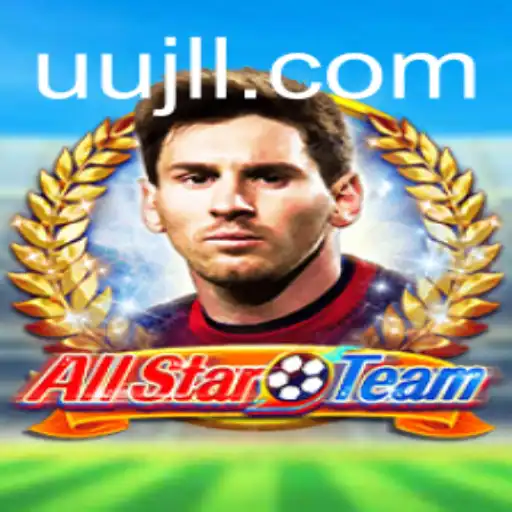 The Thrilling World of AllStarTeam: A Comprehensive Guide