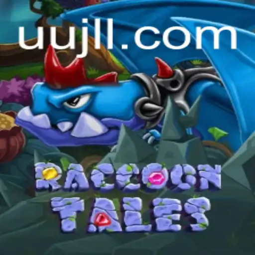 Exploring the Enchanting World of RaccoonTales and the Intriguing UU JL Mechanic